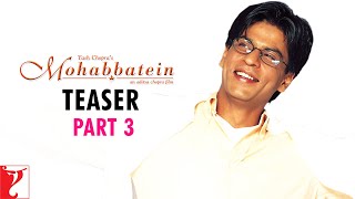 Mohabbatein  Teaser 3  Amitabh Bachchan  Shah Rukh Khan  Aishwarya Rai [upl. by Alton145]