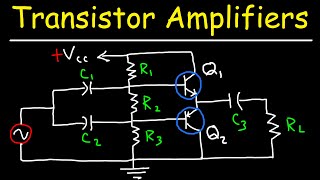 Transistor Amplifiers  Class A AB B amp C Circuits [upl. by Yspyg]