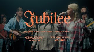 Jubilee feat Naomi Raine amp Bryan amp Katie Torwalt  Maverick City Music  TRIBL [upl. by Spector]