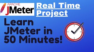 JMeter tutorial 27  JMeter Real Time Project  Learn JMeter in 50 Minutes [upl. by Scuram]