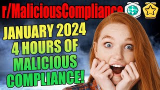 4 HOURS Of Malicious Compliance January 2024 rMaliciousCompliance Compilation [upl. by Aihsema]