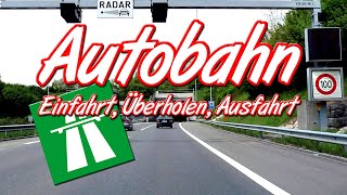 Autobahn Einfahrt Überholen und Ausfahrt [upl. by Rainer]