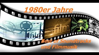 Filmmusik Best of Soundtracks der 1980er Jahre [upl. by Esej]