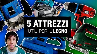 5 attrezzi utili per il legno  FAI DA TE [upl. by Yrrah]