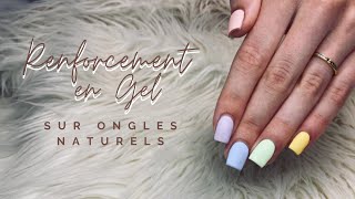 ♡ RENFORCEMENT GEL SUR ONGLES NATURELS [upl. by Sivet]