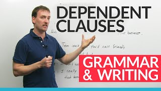 Advanced English Grammar Dependent Clauses [upl. by Akirea]