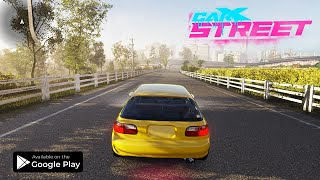 CarX STREET  ANDROID FIRST LOOK GAMEPLAY Max Graphics [upl. by Mikeb]