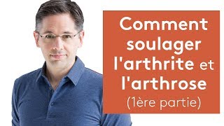 Comment soulager larthrose et l arthrite [upl. by Glennis417]