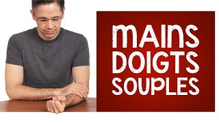 Retrouver la souplesse des mains et des doigts [upl. by Curry]