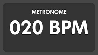 20 BPM  Metronome [upl. by Cherilyn]