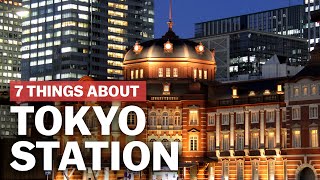 7 Things to know about Tokyo Station  japanguidecom [upl. by Arlen]