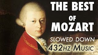 The Best Of Mozart  Slowed Down  432Hz  45 Hours [upl. by Ress]