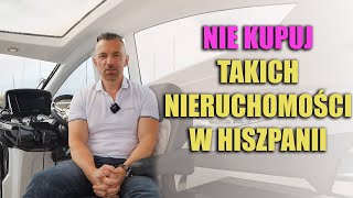 NIE KUPUJ TAKICH NIERUCHOMOŚCI W HISZPANII [upl. by Kendrah]