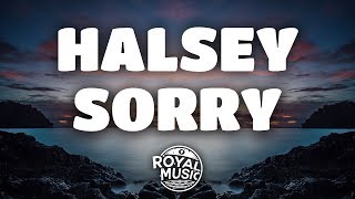 Halsey – Sorry Lyrics [upl. by Mitran]