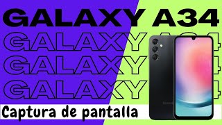 Hacer Captura de Pantalla en Samsung Galaxy A34 [upl. by Aynav]