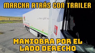 MANIOBRA POR EL LADO DERECHO  MARCHA ATRÁS CON TRAILER [upl. by Affrica]