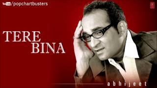 ☞ Neendon Mein Khwabon Ka Silsila Full Song  Tere Bina Album  Abhijeet Bhattacharya Hits [upl. by Nirtiak673]