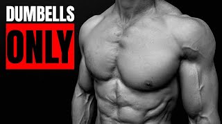 How to Build a “PERFECT” Chest DUMBBELLS ONLY [upl. by Ribaj]