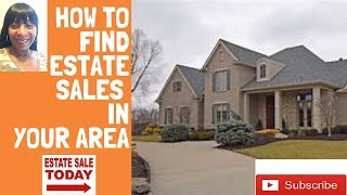 How to Find Estate Sales in Your Area [upl. by Thurston]