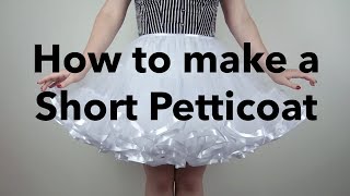 How to make a Short Petticoat Tutorial [upl. by Animas]