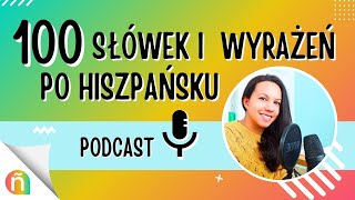 🎧 100 Podstawowych hiszpańskich zwrotów z wymową [upl. by Barimah]