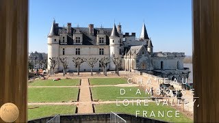 Chateau dAmboise Loire Valley France [upl. by Aizitel]