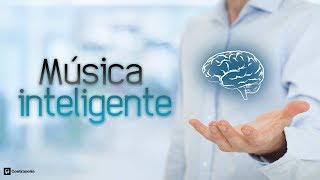 Musica Inteligente Relajante Pensamiento Positivo Vibraciones Positivas Sentirse Feliz Y Alegre [upl. by Brine]