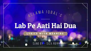 Lab Pe Aati Hai Dua  Lyrics with English Translation  Siza Roy [upl. by Brittney]