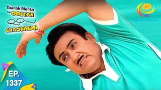 Taarak Mehta Ka Ooltah Chashmah  Episode 1337  Full Episode [upl. by Atinot]