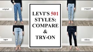 Levis 501 Styles Comparison amp Try On ORIGINAL SKINNY TAPER CROPPED [upl. by Enilrae119]