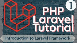 PHP Laravel Tutorial for Beginners 1 Introduction to Laravel framework [upl. by Lleryt]