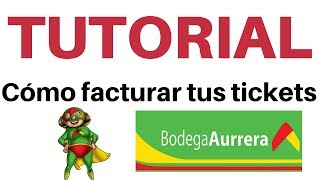 Como facturar tickets de Bodega Aurrera  facturación en linea [upl. by Ary]