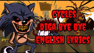 FNF CYCLES GALACCINE VERSION quotDIGA BYE BYEquot ENGLISH LYRICS [upl. by Hoang]