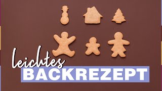 Plätzchen zum Ausstechen einfach selbst gebacken [upl. by Irrehc]