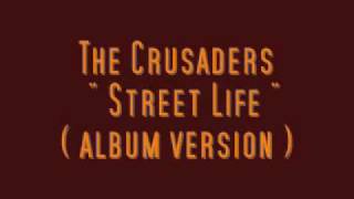 The Crusaders Street Life  Album Version [upl. by Malilliw]