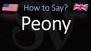 How to Pronounce Peony CORRECTLY [upl. by Htenek766]