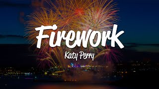 Katy Perry  Firework Lyrics [upl. by Nnyleitak]