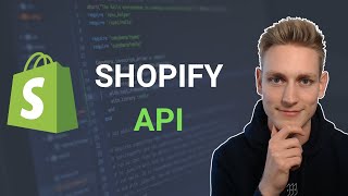 Understanding the Shopify API [upl. by Nyrtak]