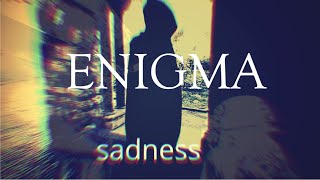 Enigma  Sadeness [upl. by Amitie]