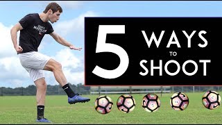 TOP 5 WAYS to SHOOT a Ball and SCORE MORE GOALS [upl. by Dorren]