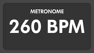 260 BPM  Metronome [upl. by Reld616]