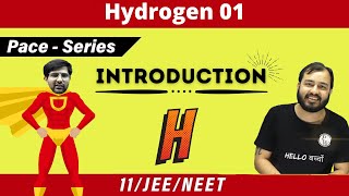 Hydrogen 01  Introduction  CLASS 11  JEE  NEET  PACE [upl. by Atirma]