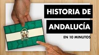 HISTORIA DE ANDALUCÍA EN 10 MINUTOS [upl. by Siroved]