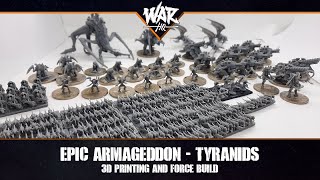 Epic Armageddon Tyranids  3D Print and Force Composition [upl. by Montagna731]