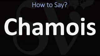 How to Pronounce Chamois CORRECTLY [upl. by Ydak]