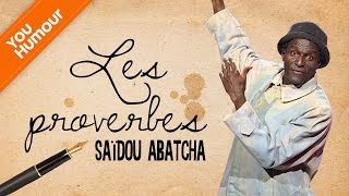 Saïdou ABATCHA  Les proverbes [upl. by Kcirddec]