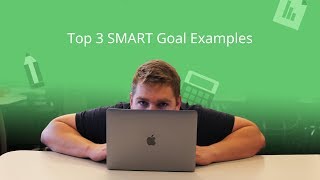 Top 3 SMART Goal Examples 🤔 [upl. by Leugimesoj]