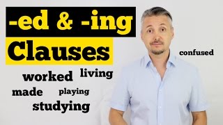 English Lesson on participle Clauses eding CLAUSES [upl. by Stilwell]