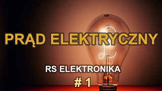 Prąd elektryczny  RS Elektronika   1 [upl. by Rheingold]