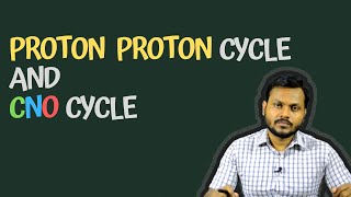 Proton Proton Cycle amp CNO Cycle [upl. by Haduhey555]